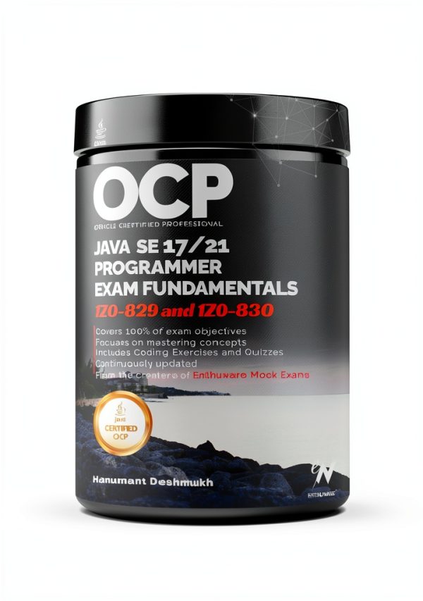 OCP Java 17/21 Programmer Exam Fundamentals Guide Book 3 Enthuware-0