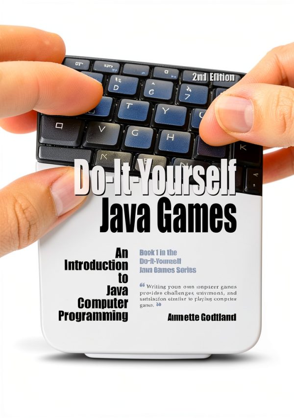 Do-It-Yourself Java Games eBook by Godtland – 2nd Edition Guide-0